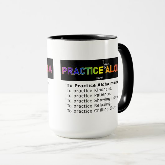 Hawaii to Practice Aloha Shaka (Hang los) Koffie Mok (Voorkant rechts)