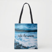 Hawaii Turquoise Ocean Photo Ride The Waves Quote Tote Bag (Voorkant)