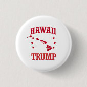 HAWAII VOOR DONALD TRUMP RONDE BUTTON 3,2 CM (Voorkant)