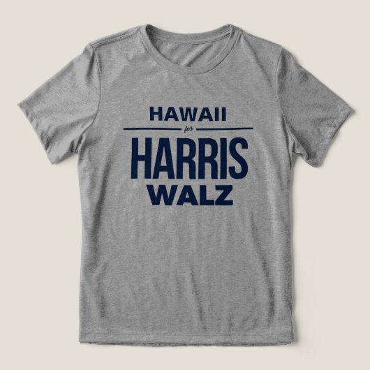 Hawaii voor Harris Walz Tri-Blend Shirt (Design voorkant)