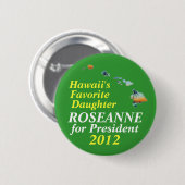 Hawaii voor Roseanne Barr 2012 Ronde Button 5,7 Cm (Voorkant /achterkant)