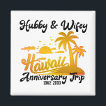 Hawaii Wedding Jubileum Couple Trip Magneet<br><div class="desc">Hawaii Trip. Geniet van de zon,  het strand en het zand met je partner die trouwverjaardagen viert met dit originele ontwerp. Creëer onvergetelijke momenten op deze prachtige reis naar Hawaï. Ontvang duizenden complimenten voor dit spectaculaire ontwerp.</div>