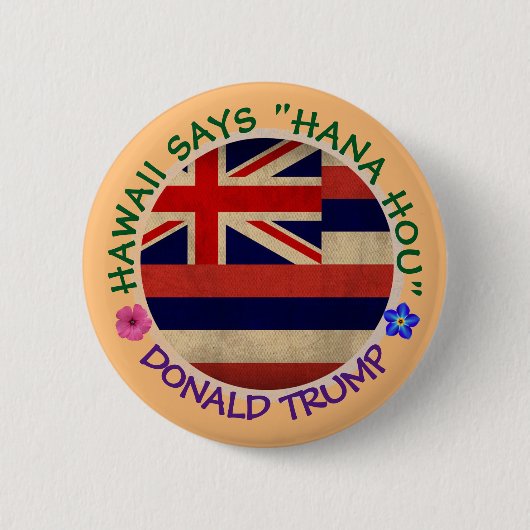 Hawaii zegt: "Doe het opnieuw" Ronde Button 5,7 Cm (Voorkant)