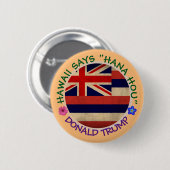 Hawaii zegt: "Doe het opnieuw" Ronde Button 5,7 Cm (Voorkant /achterkant)