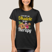 Hawaiiaanse ukelele uke als je ukulele niet leuk v t-shirt (Voorkant)