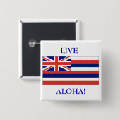 Hawaiiaanse vlag, LEVEN, ALOHA! KNOOP Vierkante Button 5,1 Cm (Voorkant /achterkant)