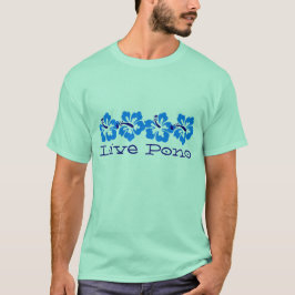 Hawaiian Blue Hibiscus "Live Pono" Surfer Retro T-shirt