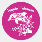 Hawaiian Dolphin Flippin Fabulous-Pink Ronde Sticker (Voorkant)