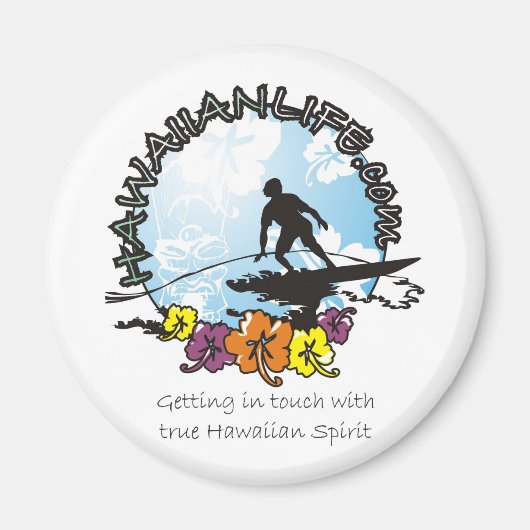 Hawaiian Life Frig Magnet (Voorkant)