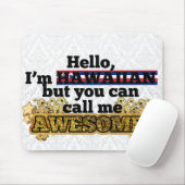 Hawaiian, maar noem me Geweldige Muismat (Met muis)