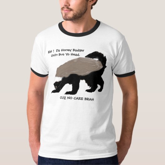 Hawaiian Pidgin English Honey Badger T-shirt (Voorkant)