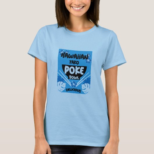 Hawaiian Poke Bowl Tako Poke T-Shirt (Voorkant)