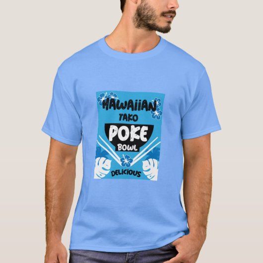 Hawaiian Poke Bowl Tako Poke T-shirt (Voorkant)