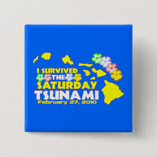 Hawaiian Tsunami Survivor Vierkante Button 5,1 Cm