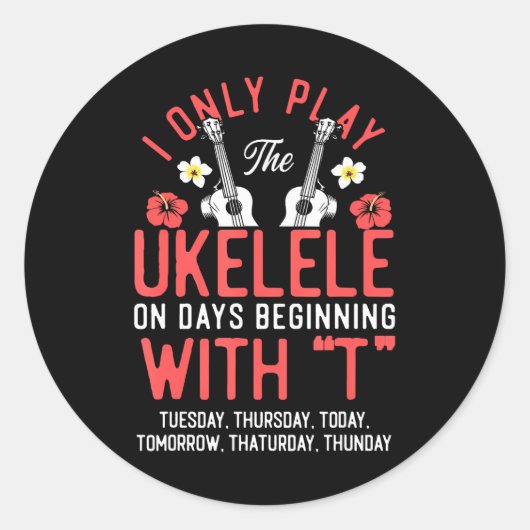 Hawaiian Ukulele Uke Ik speel alleen de Ukulele op Ronde Sticker (Voorkant)