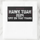Hawk Tuah 2024 Spuug op dat ding presidentieel Rechthoekige Sticker (Tas)