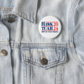 Hawk Tuah '24 spuugde op die Thang Ronde Button 5,7 Cm (In situ)