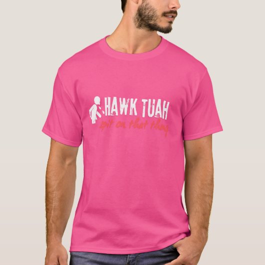 Hawk Tuah en spuug op dat Thang grappige meisje T-shirt (Voorkant)