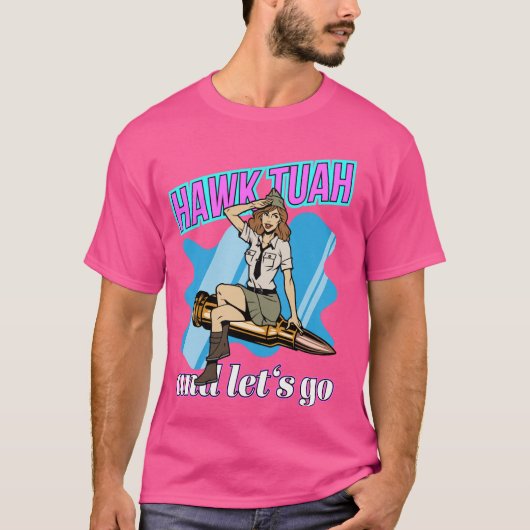 Hawk Tuah Funny Cool Trendy Meme T-shirt (Voorkant)
