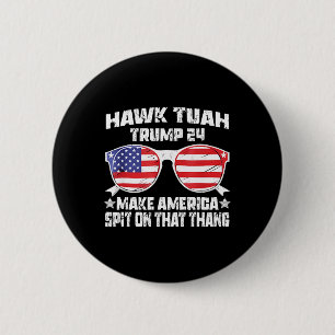Hawk Tuah Funny Viral Humor Meme Video Meisje 24 T Ronde Button 5,7 Cm