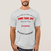 Hawk Tuah Gepersonaliseerde Aanpasbare Locatie LT T-shirt (Voorkant)