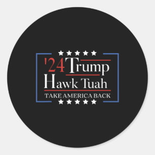 Hawk Tuah Grappig Neem Amerika terug Ronde Sticker