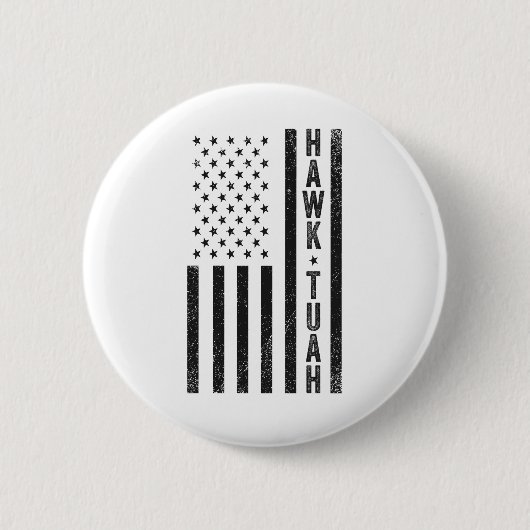 Hawk Tuah Sputen Op Die Ding Grappige 4e Juli Ronde Button 5,7 Cm (Voorkant)