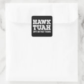 Hawk Tuah spuugde op die Thang grappig Vierkante Sticker (Tas)