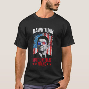 Hawk Tush spuugde op dat ding presidentskandidaat T-shirt