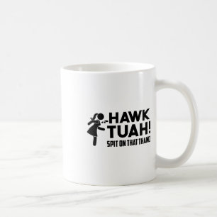 Hawk Tush spuugt op die parodie van de Thang Viral Koffiemok