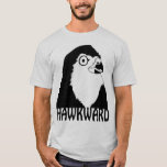 Hawkward T-shirt<br><div class="desc">onhandige hawi</div>