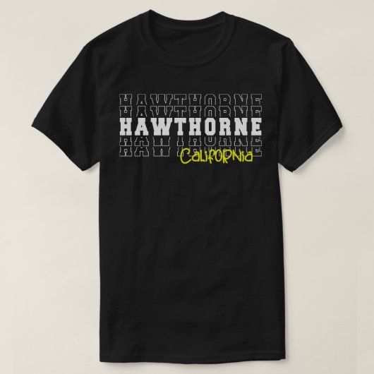 Hawthorne city California Hawthorne CA T-shirt (Design voorkant)