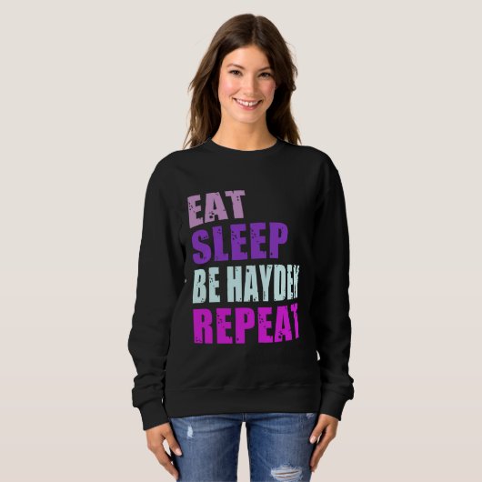 Hayden Eat Sleep Be Repeat Hayden Trui (Voorkant volledig)