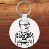 Hayek is mijn Homeboy Sleutelhanger (Voorkant)