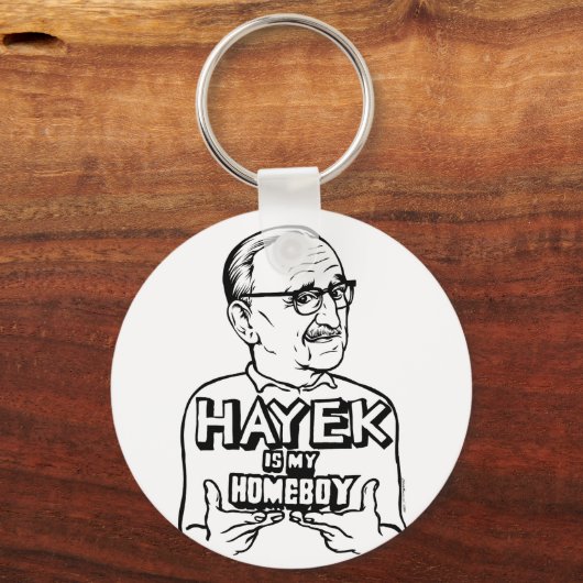 Hayek is mijn Homeboy Sleutelhanger (Voorkant)