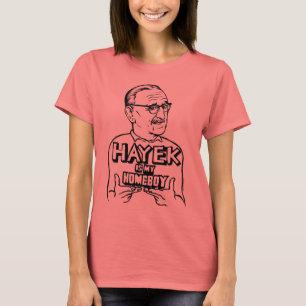Hayek is mijn Homeboy T-Shirt