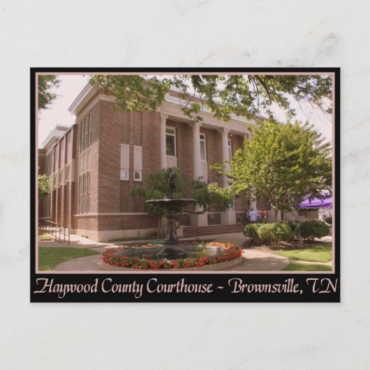 Haywood County Courthouse - Brownsville, TN Briefkaart (Voorkant)