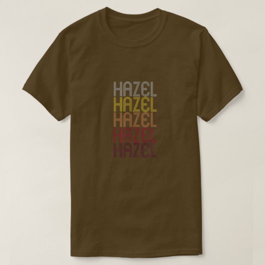 Hazel Name Gift Persoonlijke voornaam T-shirt (Design voorkant)