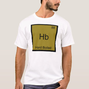 Hb - symbool voor hardgekookt scheikundig element t-shirt