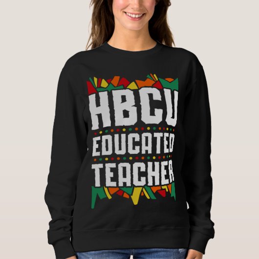 HBCU Apparel Historical Black College HBCU Educate Trui (Voorkant)
