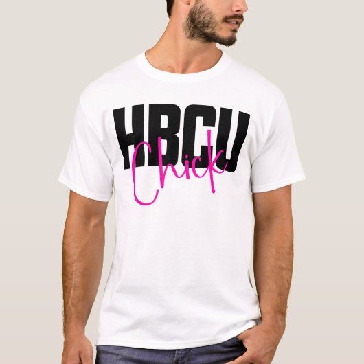 HBCU Chick Black Geschiedenis Vrouwen HBCU T-shirt (Voorkant)
