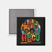 Hbcu Colleges Are Black History African American M Magneet (Voorkant / Achterkant)