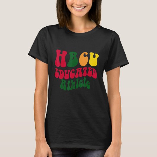 HBCU Educated Athlete Black college Alumni Apparel T-shirt (Voorkant)