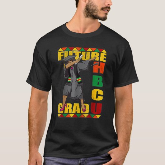 HBCU Grad Future Historically Black College Gradua T-shirt (Voorkant)