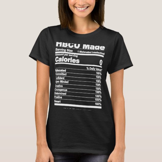 HBCU Made HBCU Nutritionele feiten T-shirt (Voorkant)