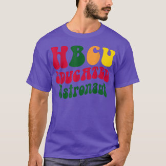 HBCU Onderwezen astronaut Black college Alumni App T-shirt