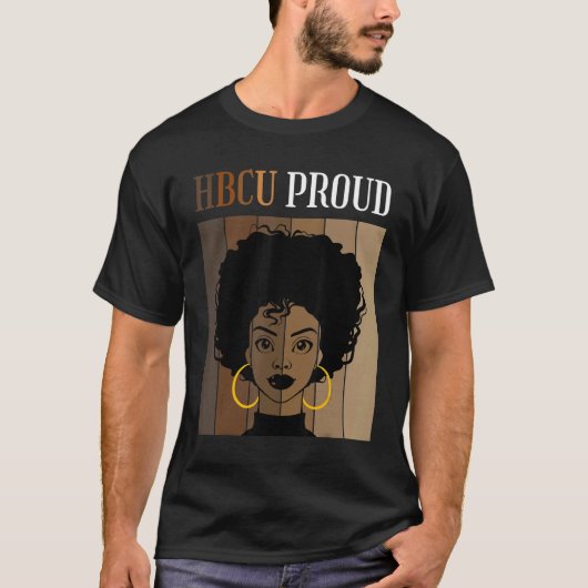 HBCU Proud Historical Black Colleges Universities  T-shirt (Voorkant)