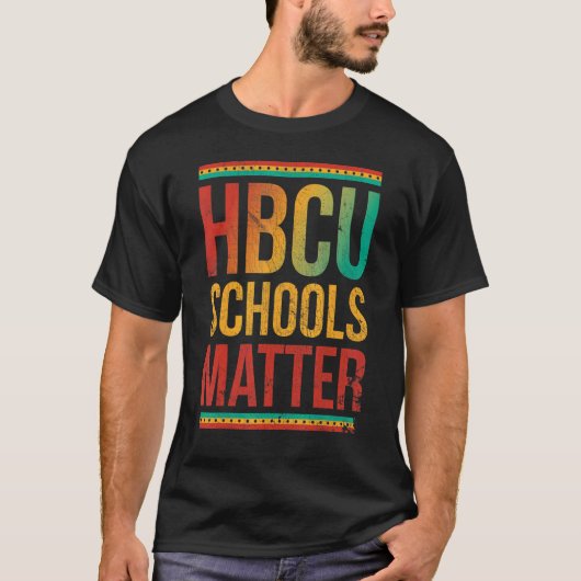 HBCU Schools Matter For Pride African American 2 T-shirt (Voorkant)