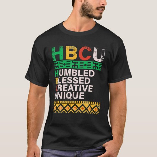 HBCU-vernederd, versleten creatief uniek! T-shirt (Voorkant)