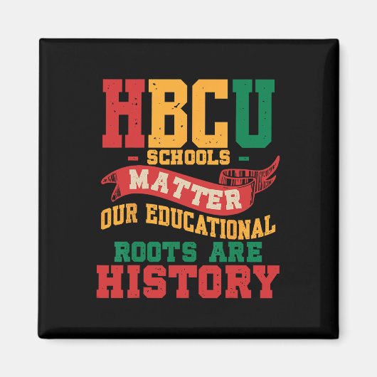 Hbcus Zwarte Hogeschool Problemen Afrika Amerika Magneet (Voorkant)